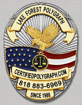 Take a polygraph exam in Lake Forest CA